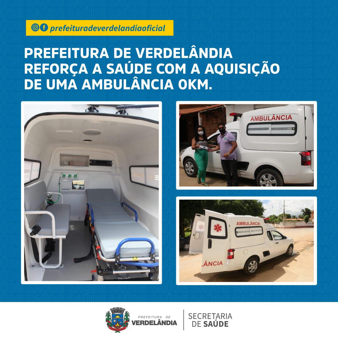 PREFEITURA DE VERDELANDIA REFORÇA A SAUDE COM AQUSIÇÃO DE AMBULANCIA 0KM